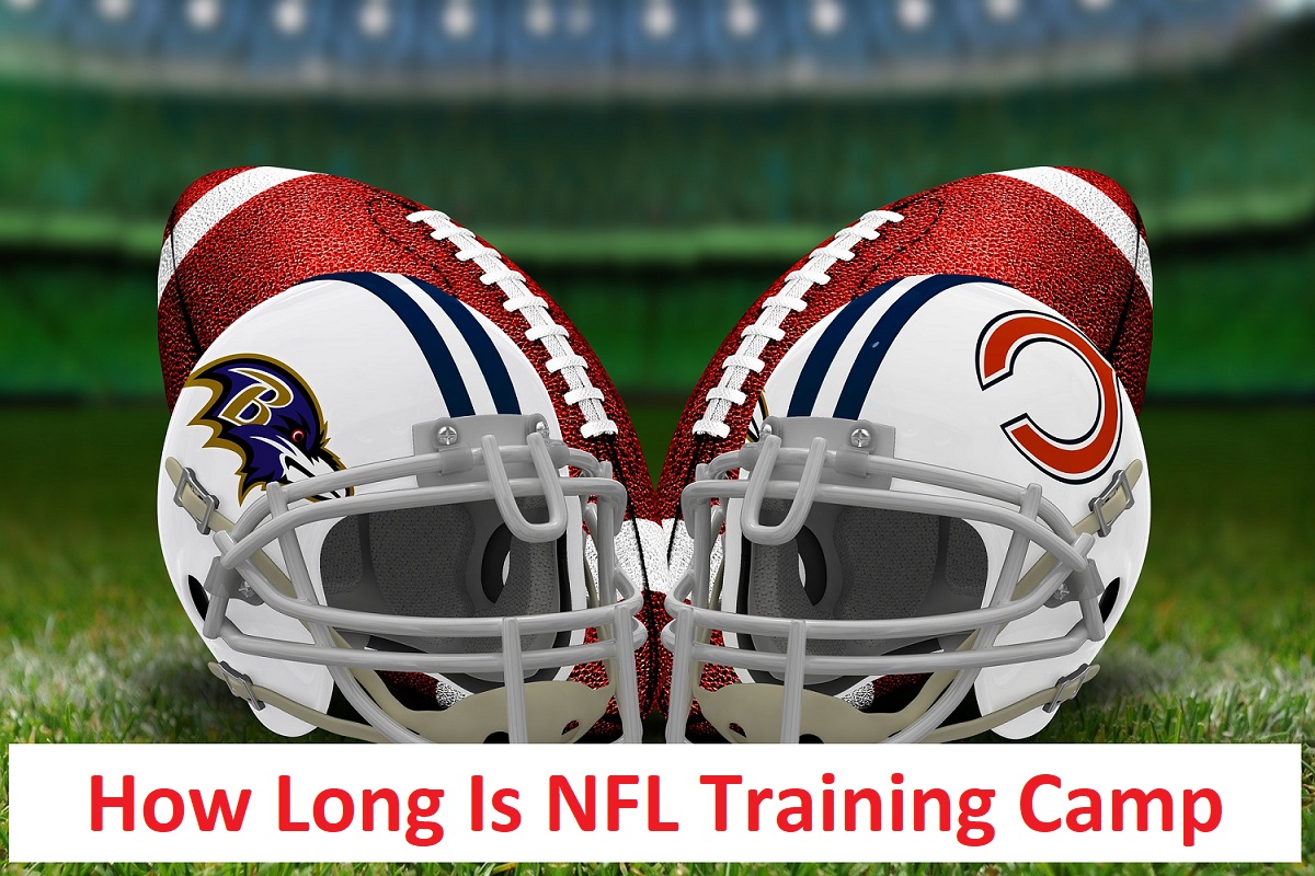 How Long Is Training Camp for NFL Players