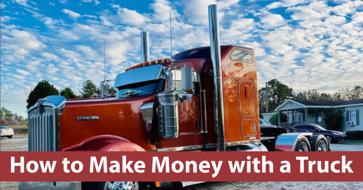 How to Make Money with a Truck