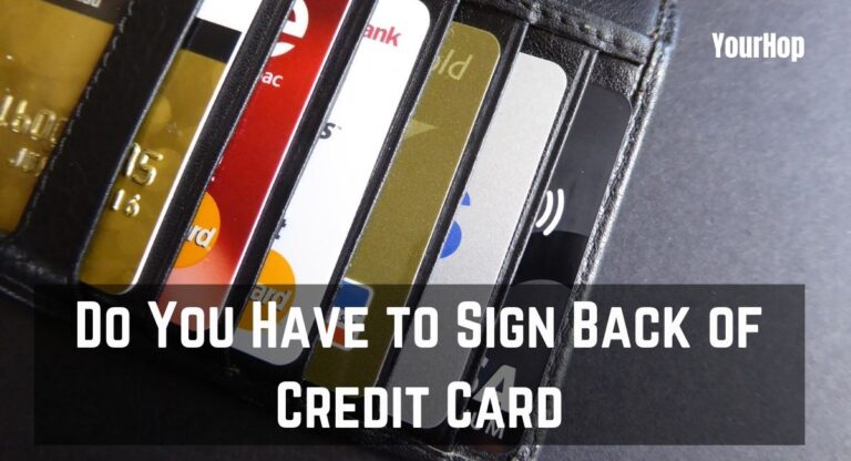 Do You Have to Sign Back of Credit Card