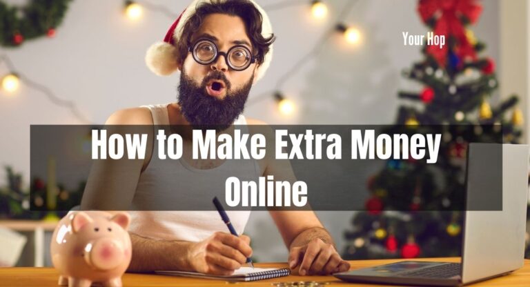 How to Make Extra Money Online