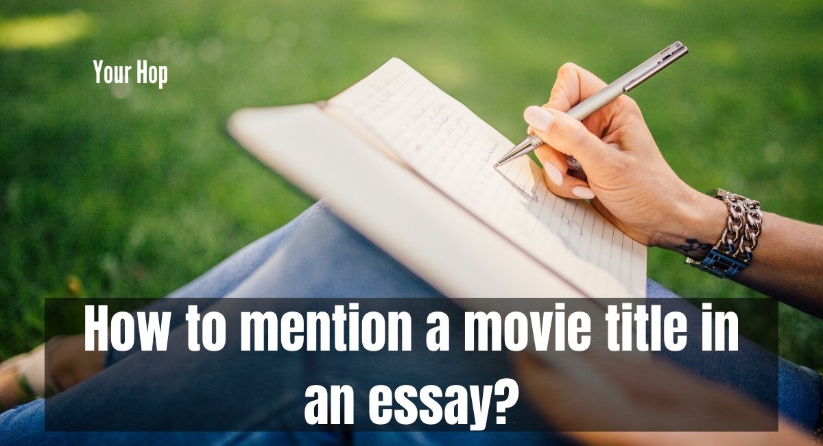 How to mention a movie title in an essay