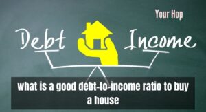 What is a good debt-to-income ratio to buy a house