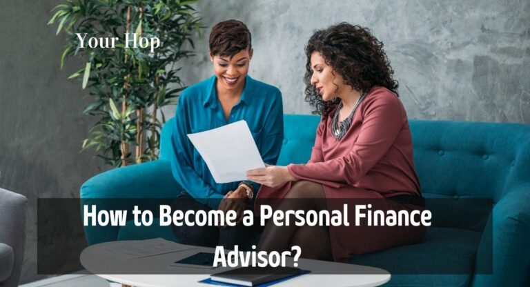 How to Become a Personal Finance Advisor