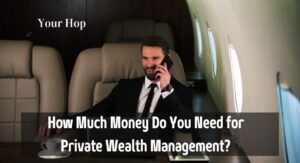 Private Wealth Management