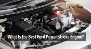 Best Ford Power stroke Engine