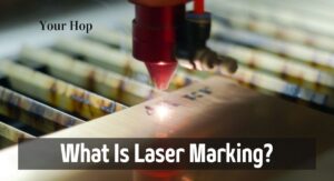 What Is Laser Marking