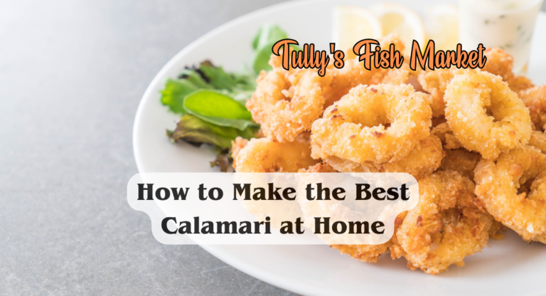 How to Make the Best Calamari at Home