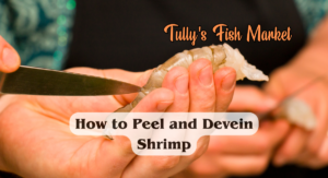 How to Peel and Devein Shrimp