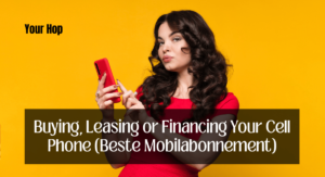 Buying, Leasing or Financing Your Cell Phone