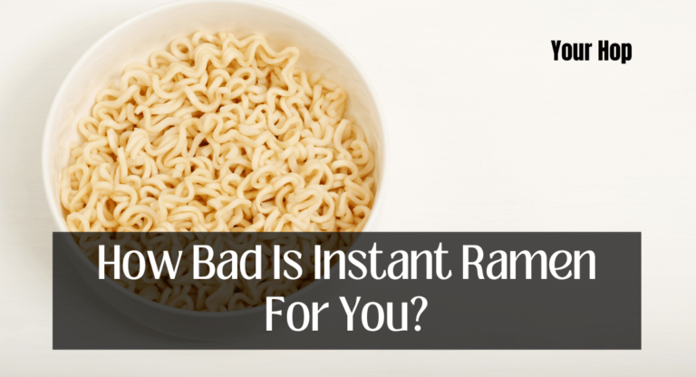 How Bad Is Instant Ramen For You?