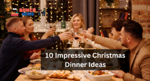 10 Impressive Christmas Dinner Ideas