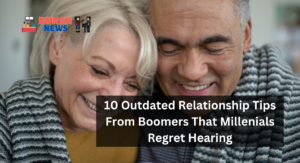 10 Outdated Relationship Tips From Boomers That Millenials Regret Hearing