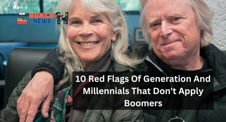 10 Red Flags Of Generation And Millennials That Don't Apply Boomers