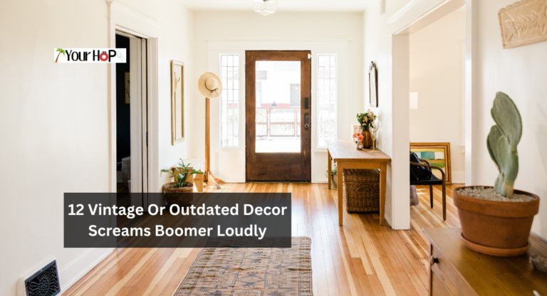 12 Vintage Or Outdated Decor Screams Boomer Loudly