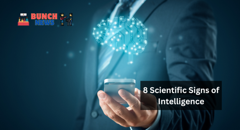 8 Scientific Signs of Intelligence