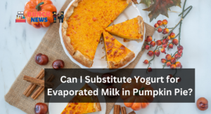 Can I Substitute Yogurt for Evaporated Milk in Pumpkin Pie?