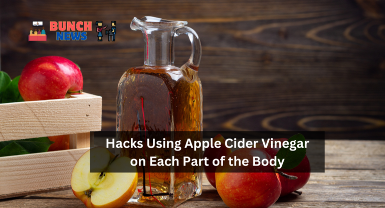 Hacks Using Apple Cider Vinegar on Each Part of the Body