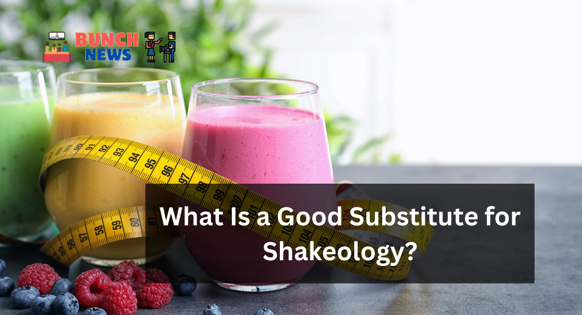 What Is a Good Substitute for Shakeology?