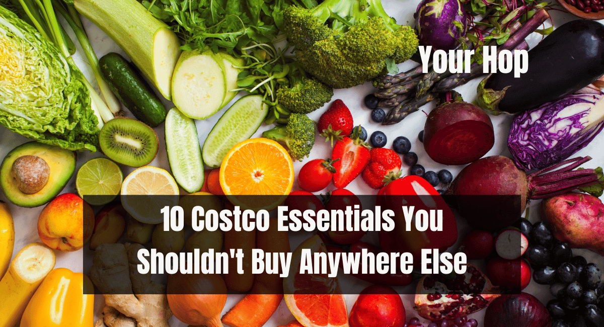 10 Costco Essentials You Shouldn't Buy Anywhere Else