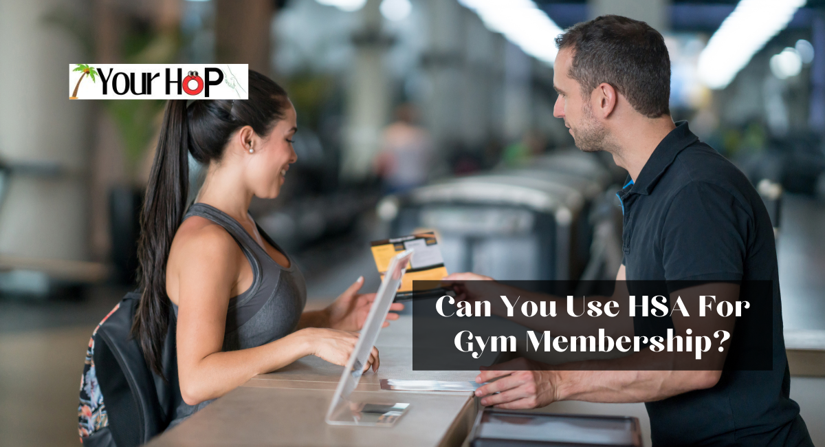 Can You Use HSA For Gym Membership?