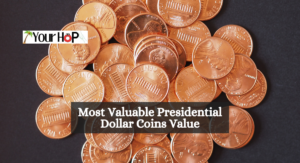 Most Valuable Presidential Dollar Coins Value