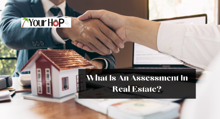 What Is An Assessment In Real Estate?