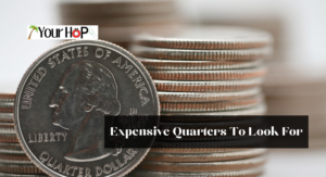 Expensive Quarters To Look For